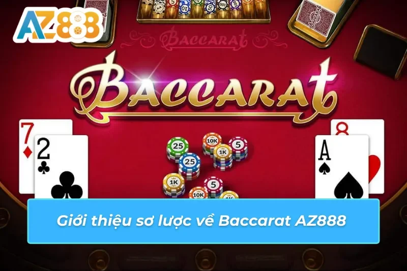Luật chơi Baccarat AZ888 từ đầu Luật chơi Baccarat AZ888 từ đầu