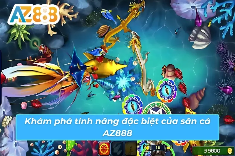 Cách chơi bắn cá AZ888 săn boss Cách chơi bắn cá AZ888 săn boss