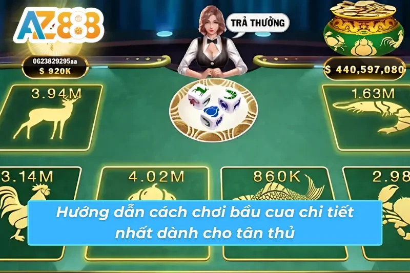 Cách chơi Bầu Cua AZ888 — hướng dẫn vào sảnh Mini Game