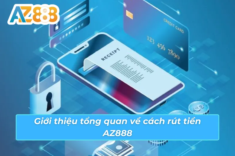 Điều kiện cần đáp ứng trước khi rút tiền AZ888 Điều kiện cần đáp ứng trước khi rút tiền AZ888