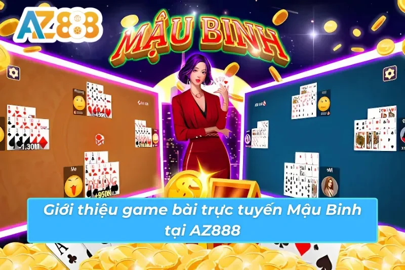 Mậu binh AZ888 luật chơi và cách xếp bài